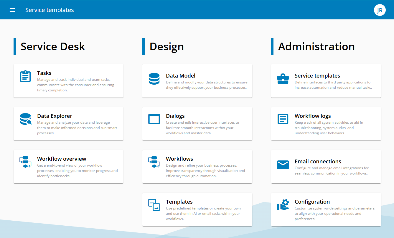 Startseite mit Schnelleinstieg in alle Beriche von Service Desk, Design und Administration.